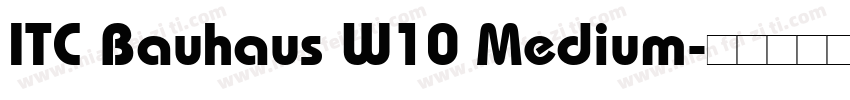 ITC Bauhaus W10 Medium字体转换